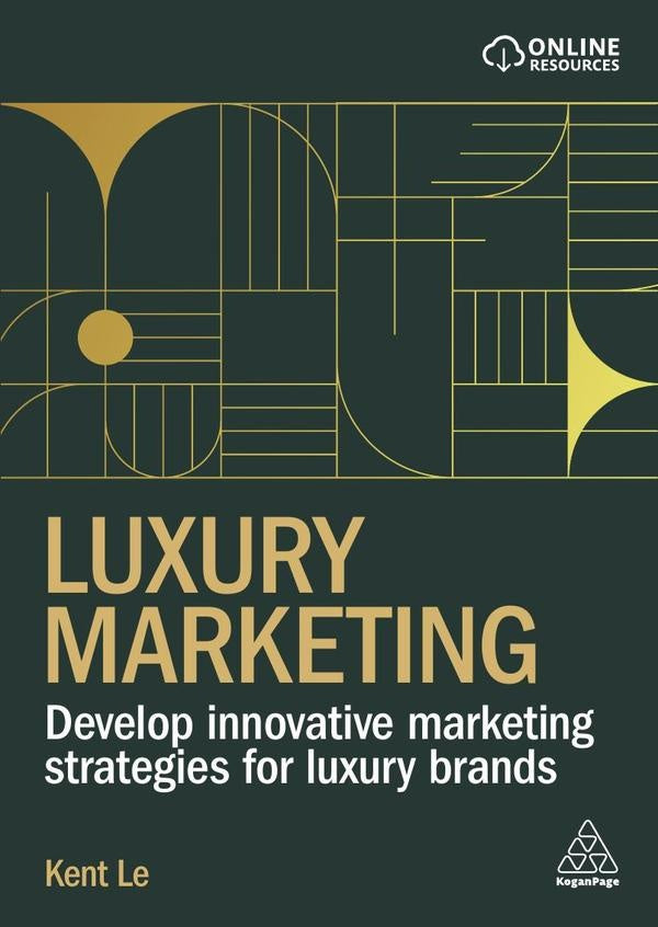 Luxury Marketing | Kent Le