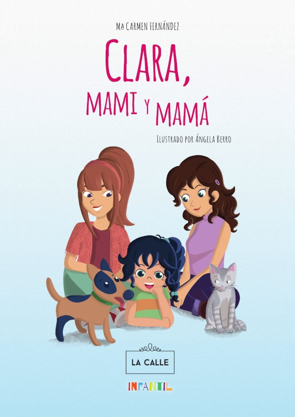 Clara, mami y mama | Alexis Multatuli