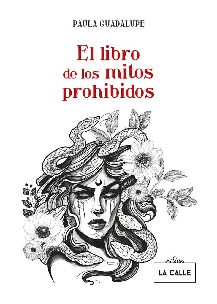 El libro de los mitos prohibidos | Paula Guadalupe