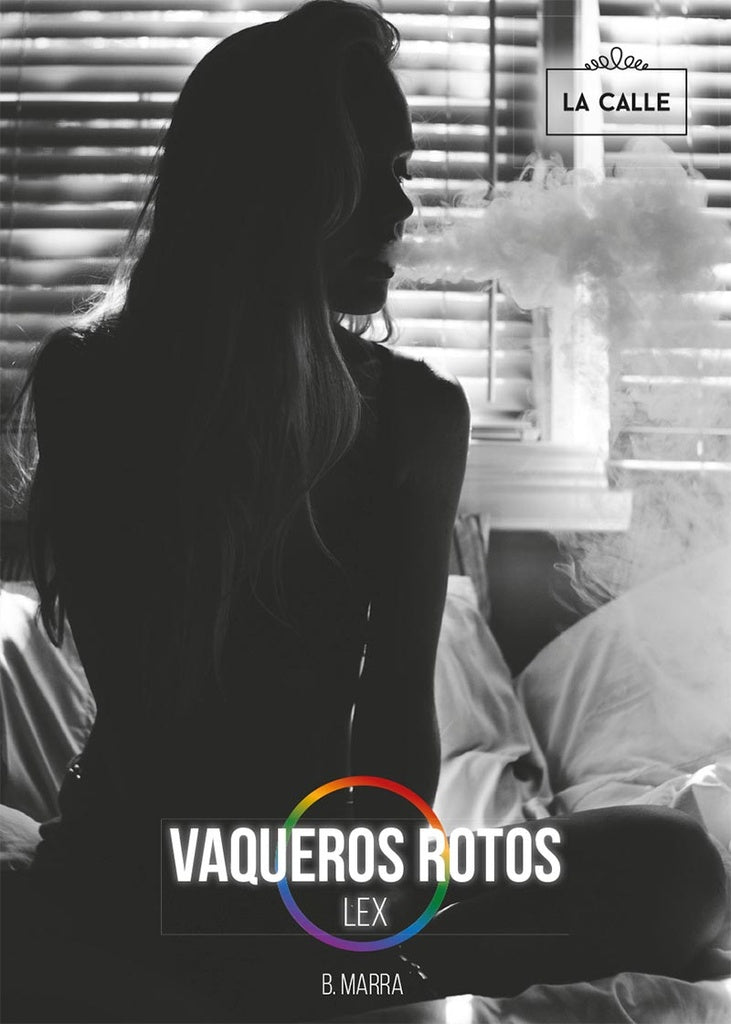 Vaqueros rotos - Lex | B. Marra