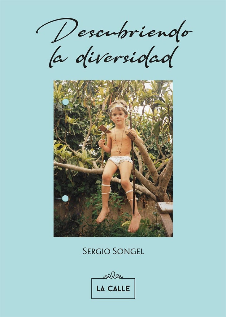 Descubriendo la diversidad | Sergio Songel