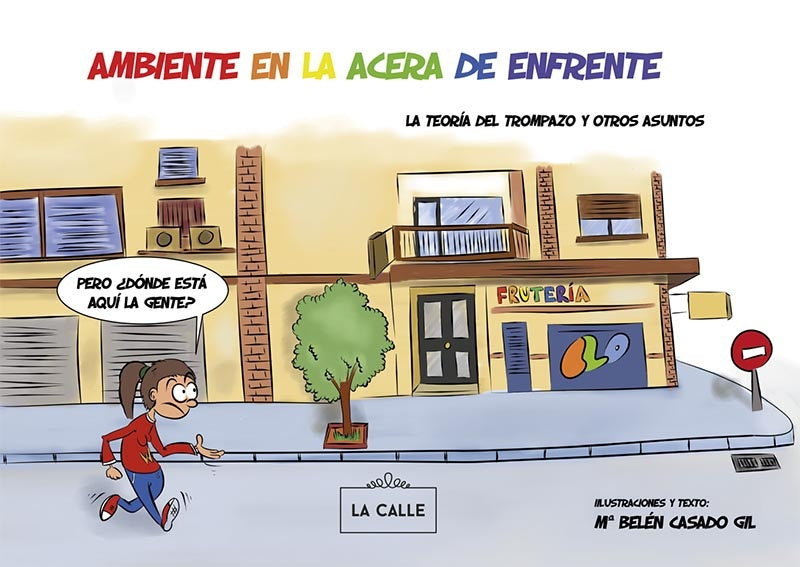 Ambiente en la acera de enfrente | M. Belen Casado Gil