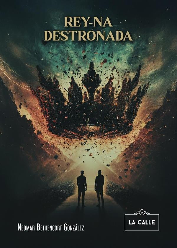 Rey-Na Destronada | Neomar Bethencort Gonzalez