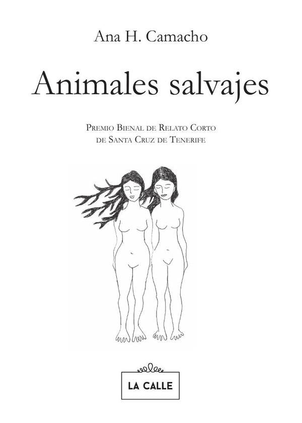 Animales salvajes | Ana H. Camacho