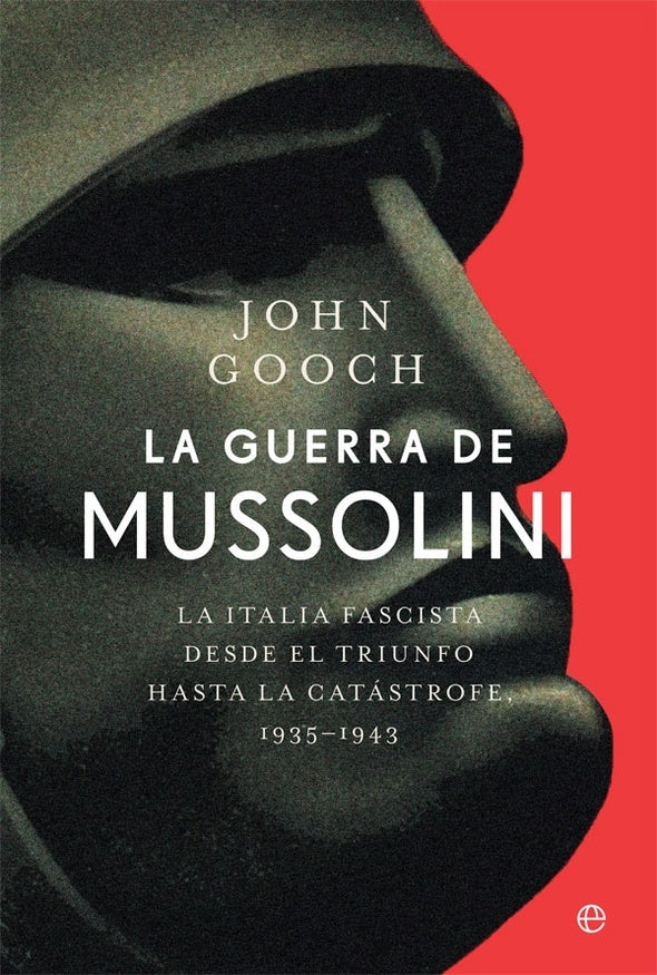 GUERRA DE MUSSOLINI, LA | JOHN GOOCH