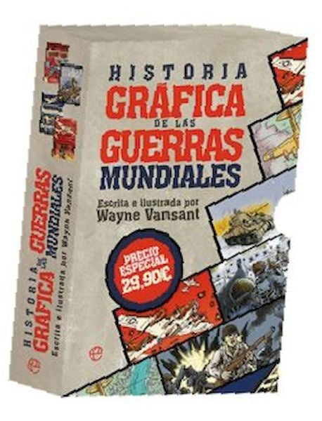 Historia gráfica de las guerras mundiales | WAYNE VANSANT
