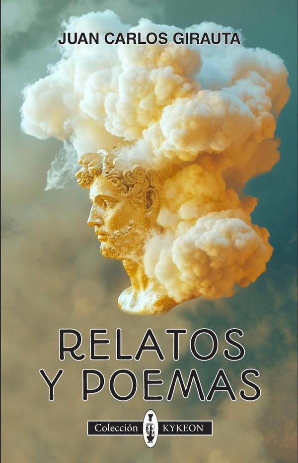 Relatos y poemas | JUAN CARLOS GIRAUTA
