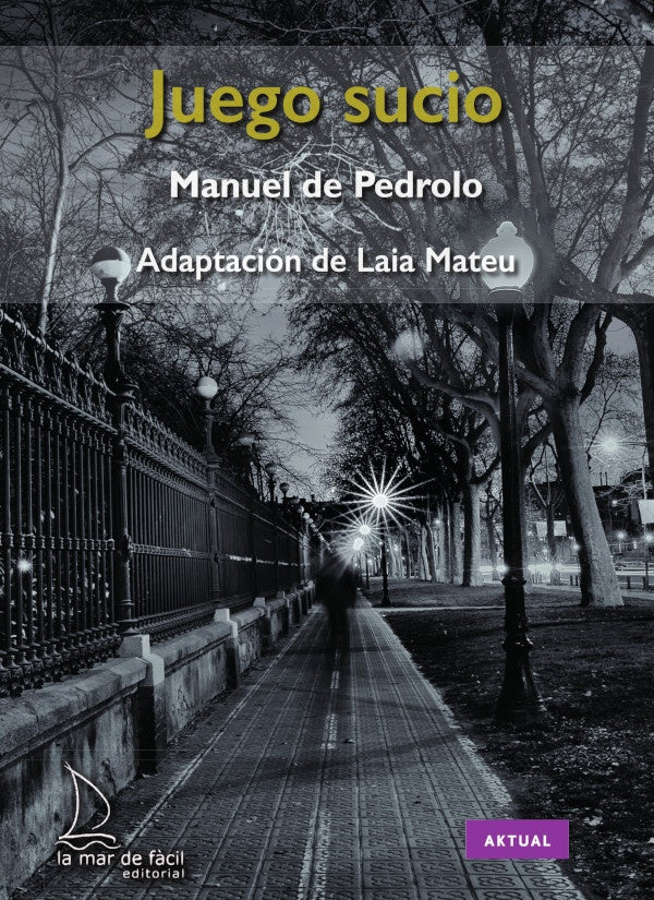 Juego sucio | Manuel de Pedrolo