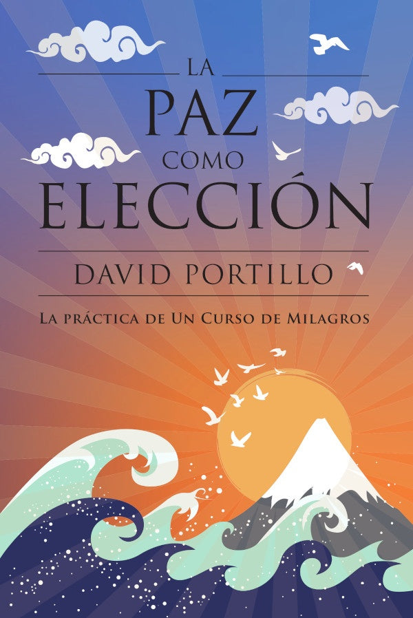 La paz como eleccion | David Portillo
