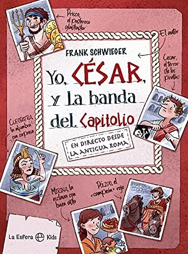 Yo, César, y la banda del capitolio | FRANK SCHWIEGER