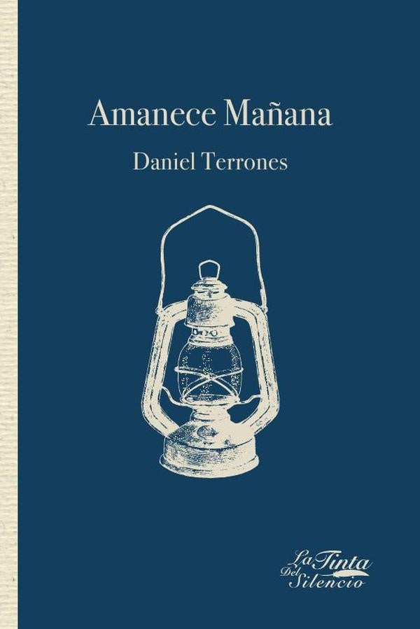 Amanece ma?ana | Daniel Terrones Zapata