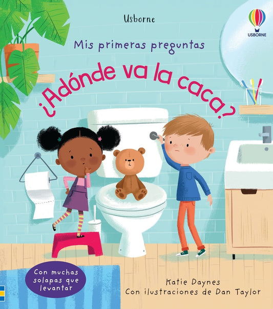 ¿Adónde va la caca? Mis primeras preguntas | KATIE/ TAYLOR  DAN DAYNES