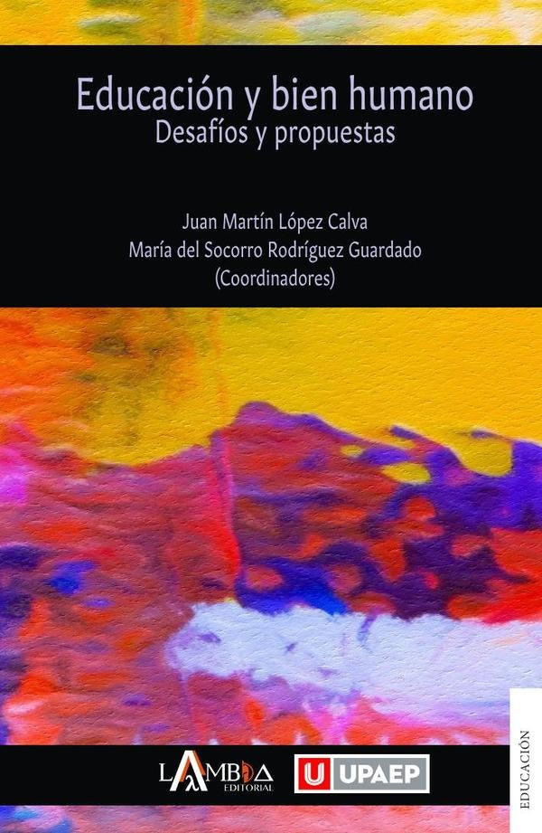 Educacion y bien humano | Maria del Socorro Rodriguez Guardado