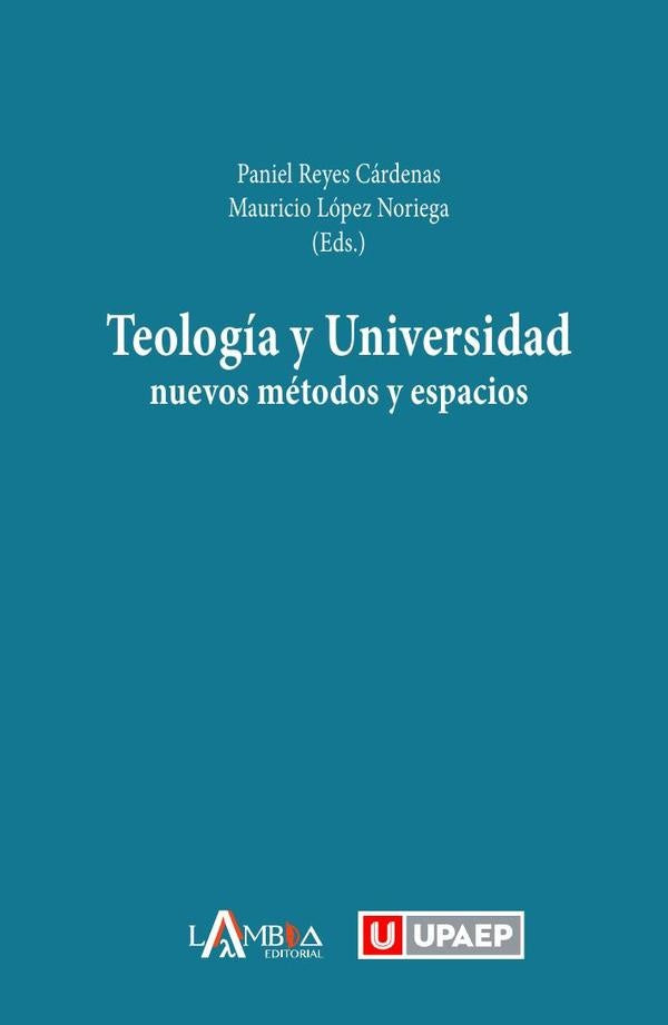 Teologia y Universidad | Paniel Reyes Cadenas