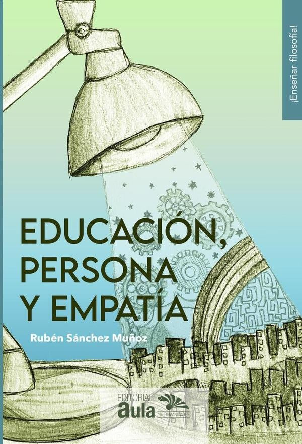 Educacion, persona y empatia | Ruben Sanchez Mu?oz