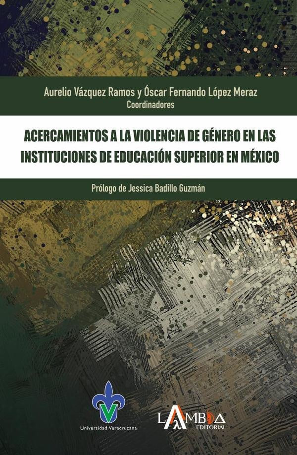 Acercamientos a la violencia de genero en las Instituciones de Educacion Superior en Mexico | Aurelio Vazquez Ramos