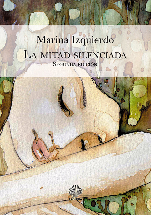 La mitad silenciada segunda edicion | MARINA IZQUIERDO