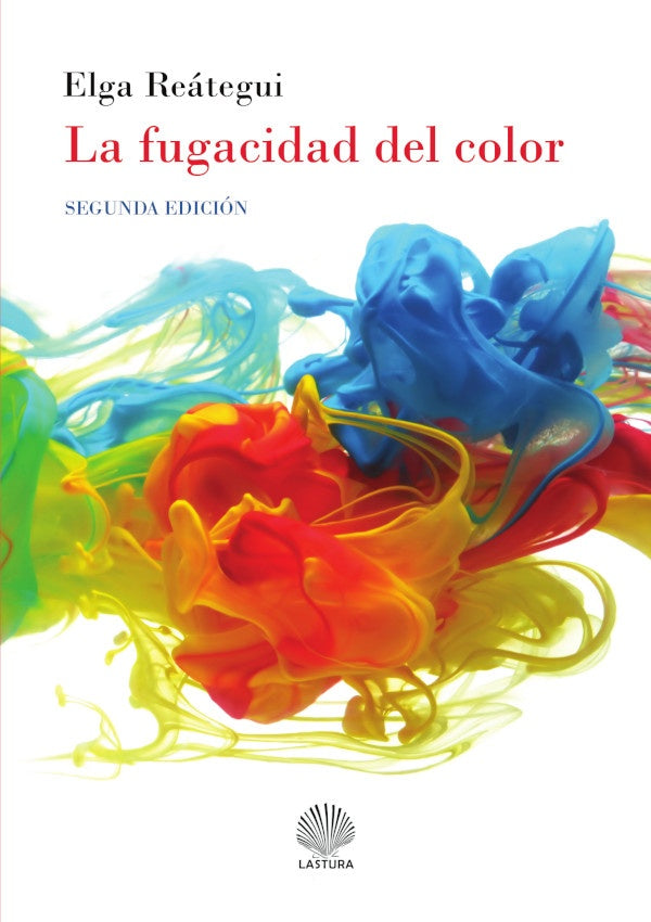La fugacidad del color | ELGA REaTEGUI
