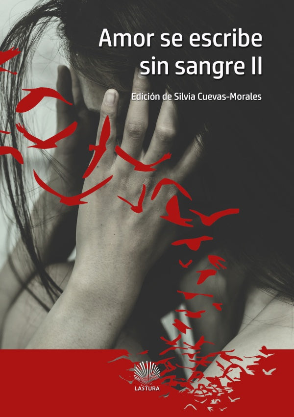 Amor se escribe sin sangre ii | Varios autores