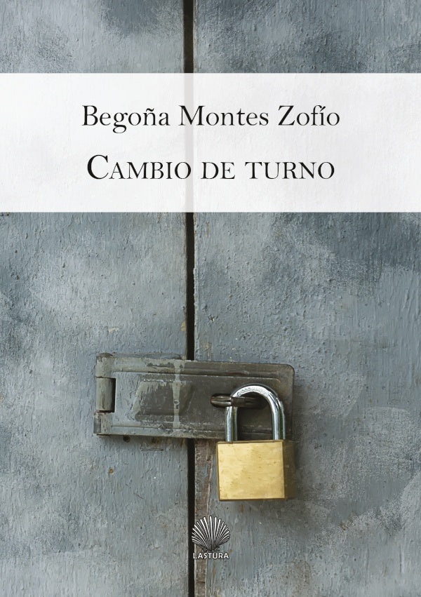 Cambio de turno | BEGO?A MONTES