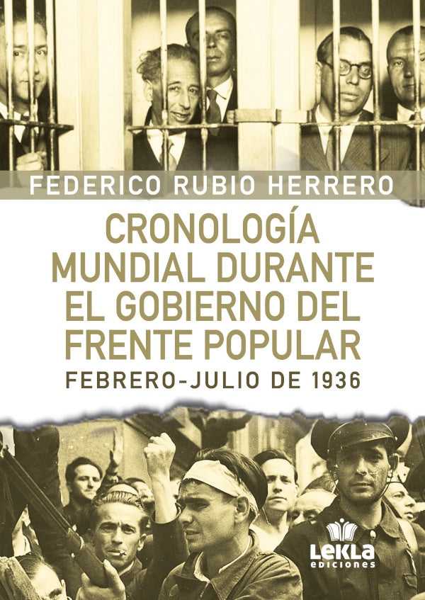 Cronologia mundial durante el gobierno del frente popular | Federico Rubio Herrero