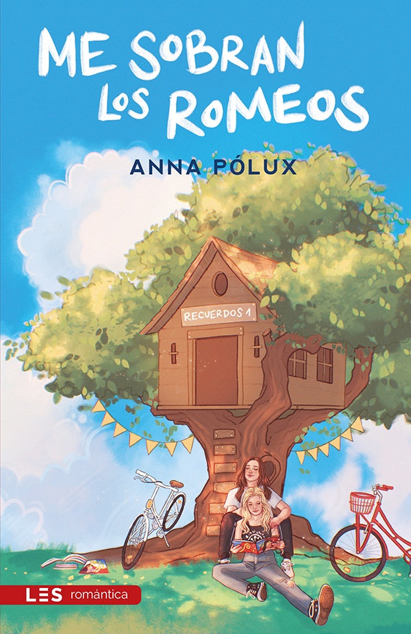 Me sobran los Romeos (Recuerdos I) | Anna Polux