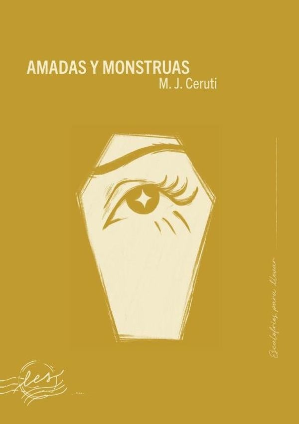 Amadas y monstruas | M. J. Ceruti
