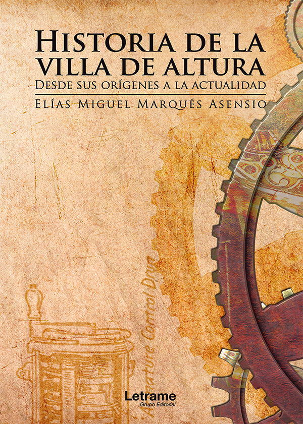 Historia de la Villa de Altura | Elias Miguel Marques Asensio