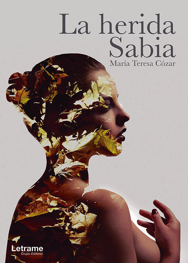 La herida Sabia | Maria Teresa Cozar