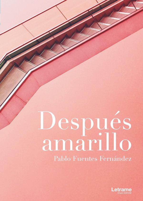 Despues amarillo | Pablo Fuentes Fernandez
