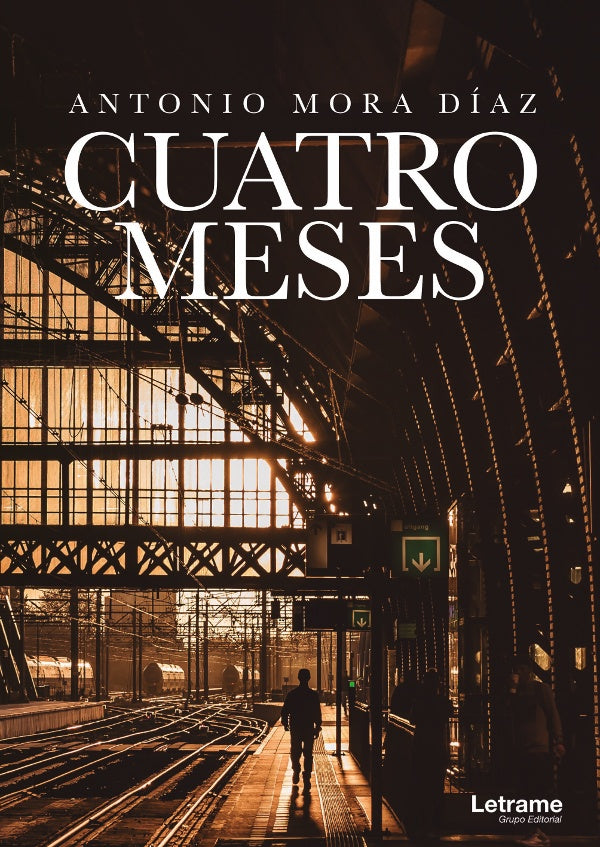 Cuatro meses | Antonio Mora Diaz
