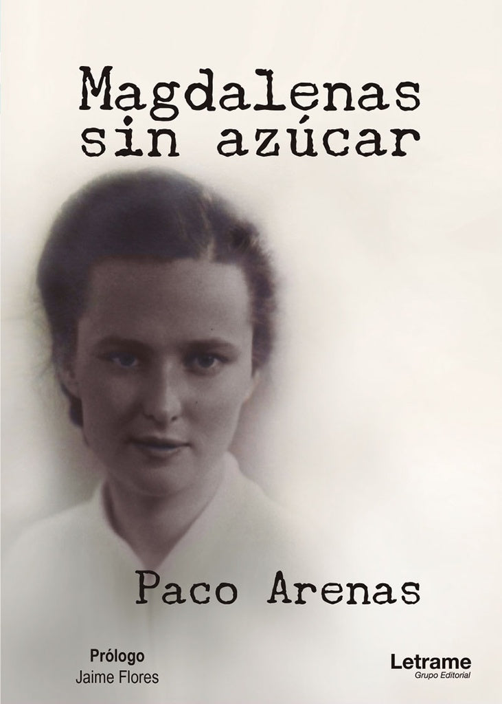 Magdalenas sin azucar | Paco Arenas