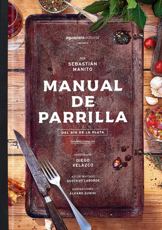 Manual de parrilla del Río de la Plata | Sebastián Manito