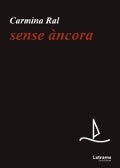 sense ?ncora | Carmina Ral