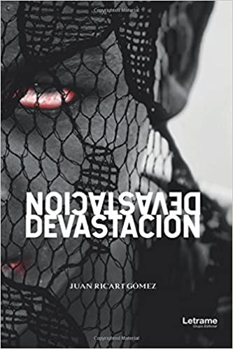 Devastacion | Juan Ricart Gomez