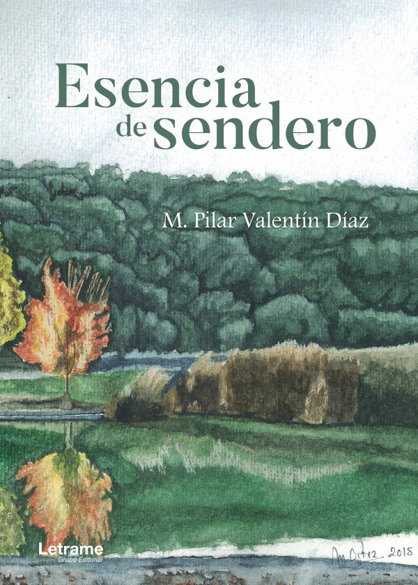 Esencia de sendero | Pilar Valentin Diaz
