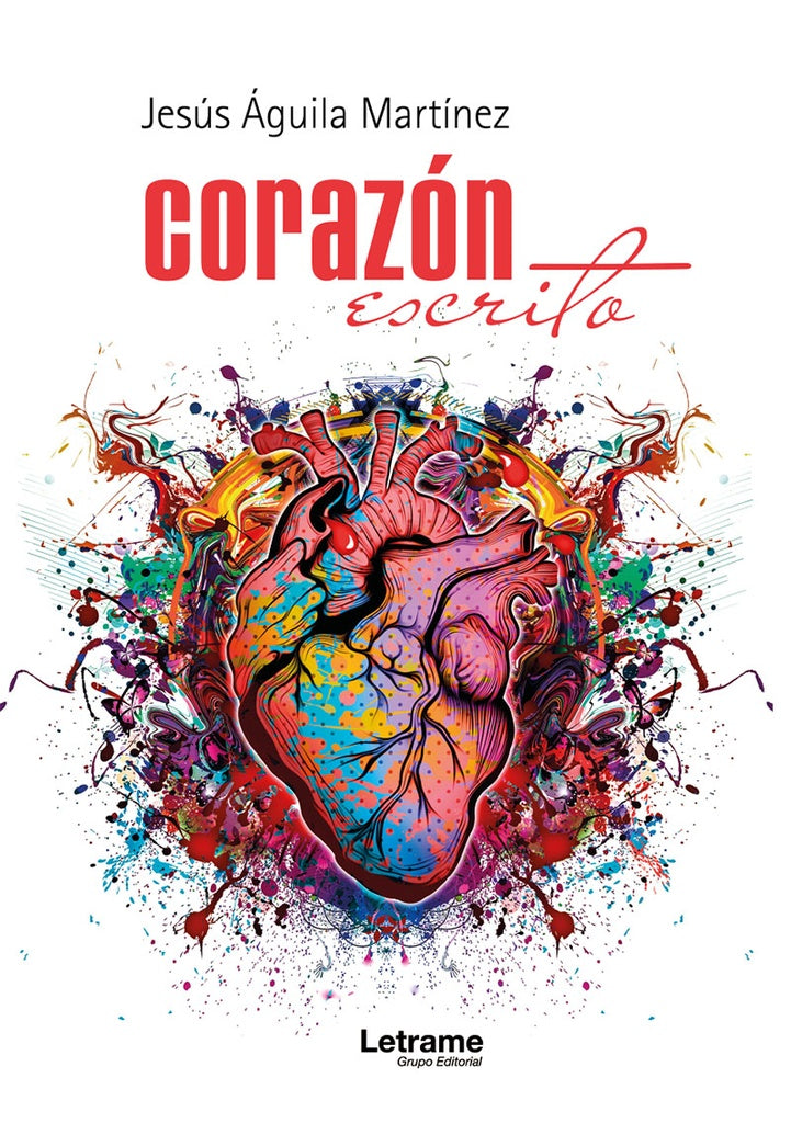 Corazon escrito | Jesus aguila Martinez