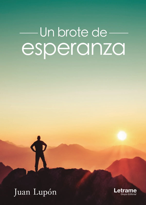 Un brote de esperanza | Juan Lupon