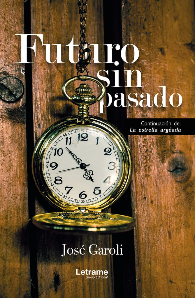 Futuro sin pasado | Jose Garcia Olivares