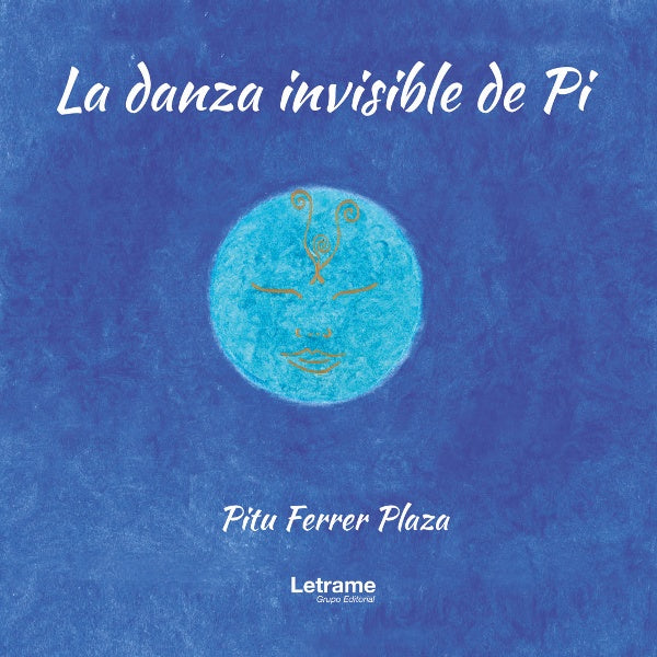 La danza invisible de Pi | Rosa Elena Ferrer Plaza