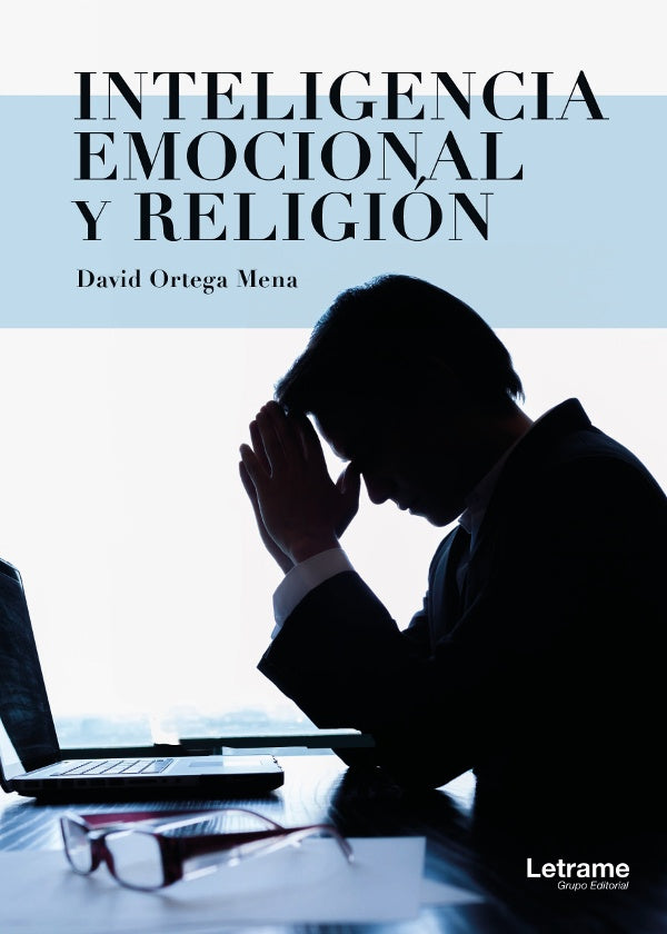 Inteligencia emocional y religion | David Ortega Mena