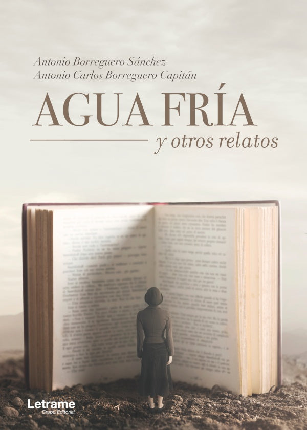 Agua fria y otros relatos | Antonio Carlos Borreguero Capitan