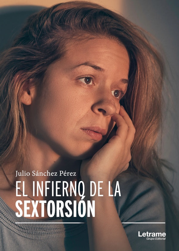 El infierno de la sextorsion | Julio Sanchez Perez
