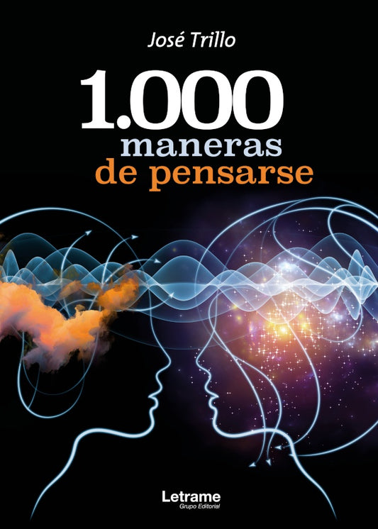 1000 maneras de pensarse | Jose Perez Trillo