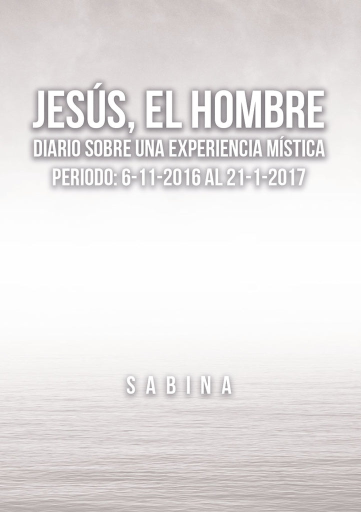 Jesus el Hombre | Sabina Sabina