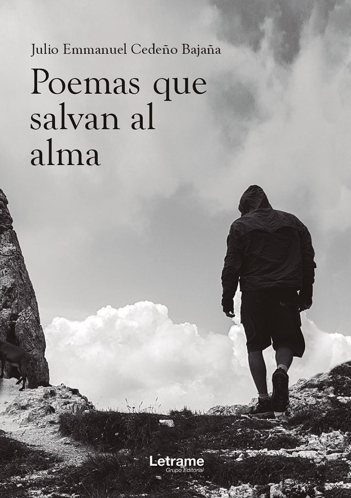 Poemas que salvan al alma | Julio Emmanuel Cede?o Baja?a