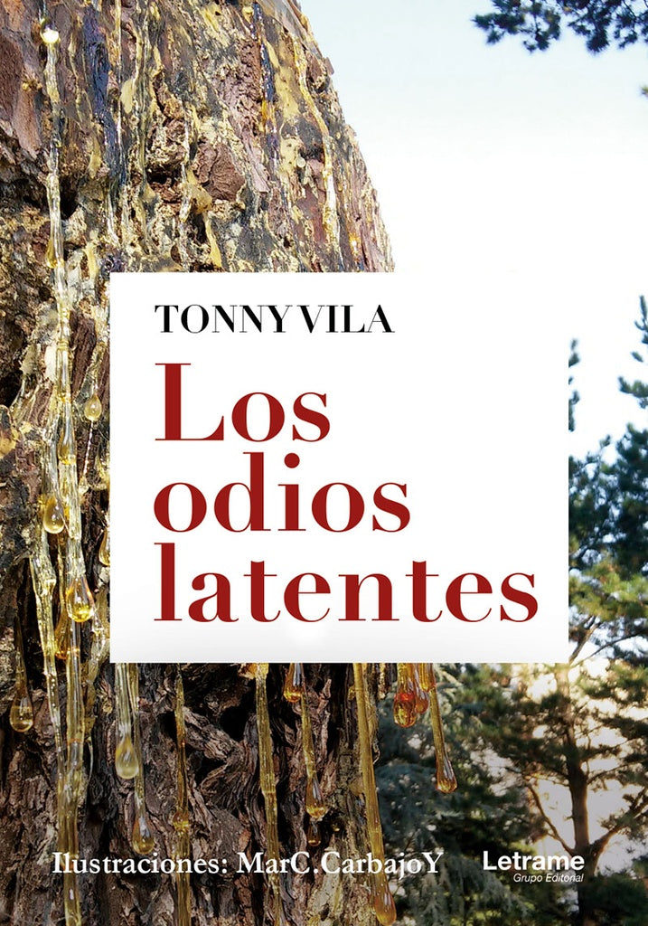 Los odios latentes | Tonny Vila