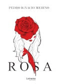 Rosa | Pedro Ignacio Merino