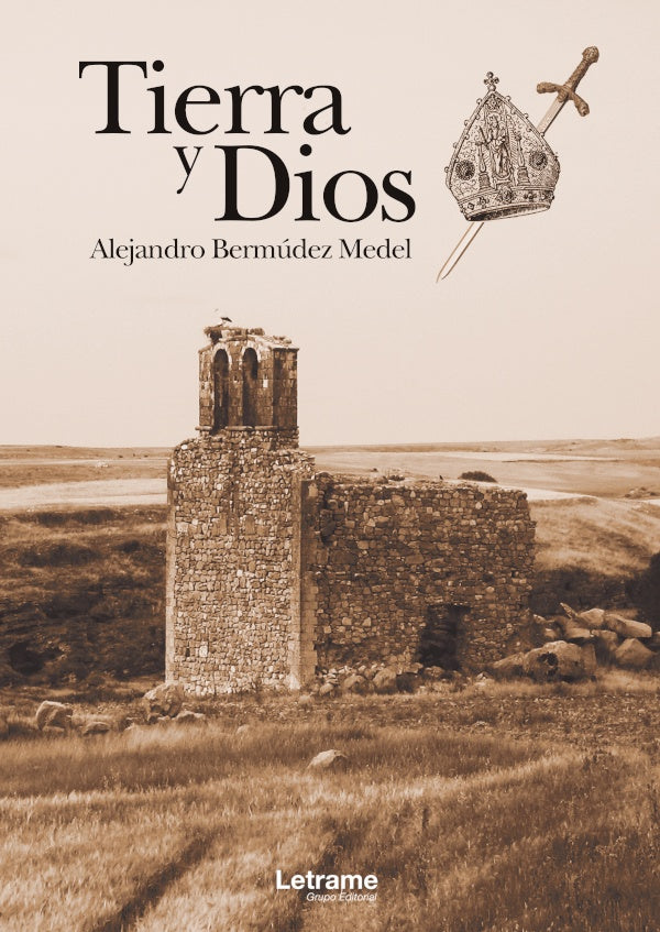 Tierra y Dios | Alejandro Bermudez Medel