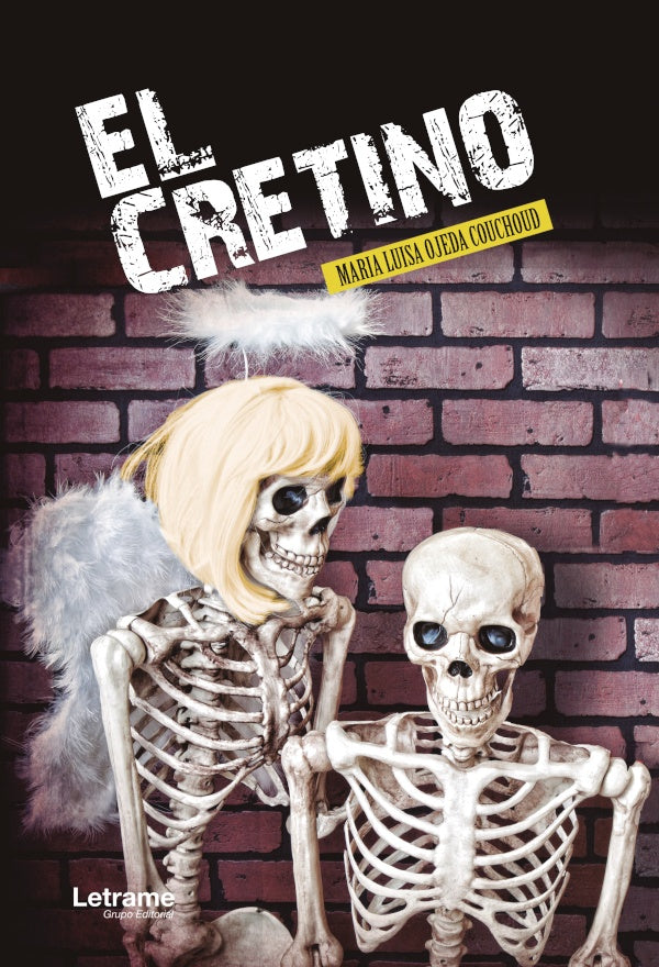 El cretino | Maria Luisa Ojeda Couchoud